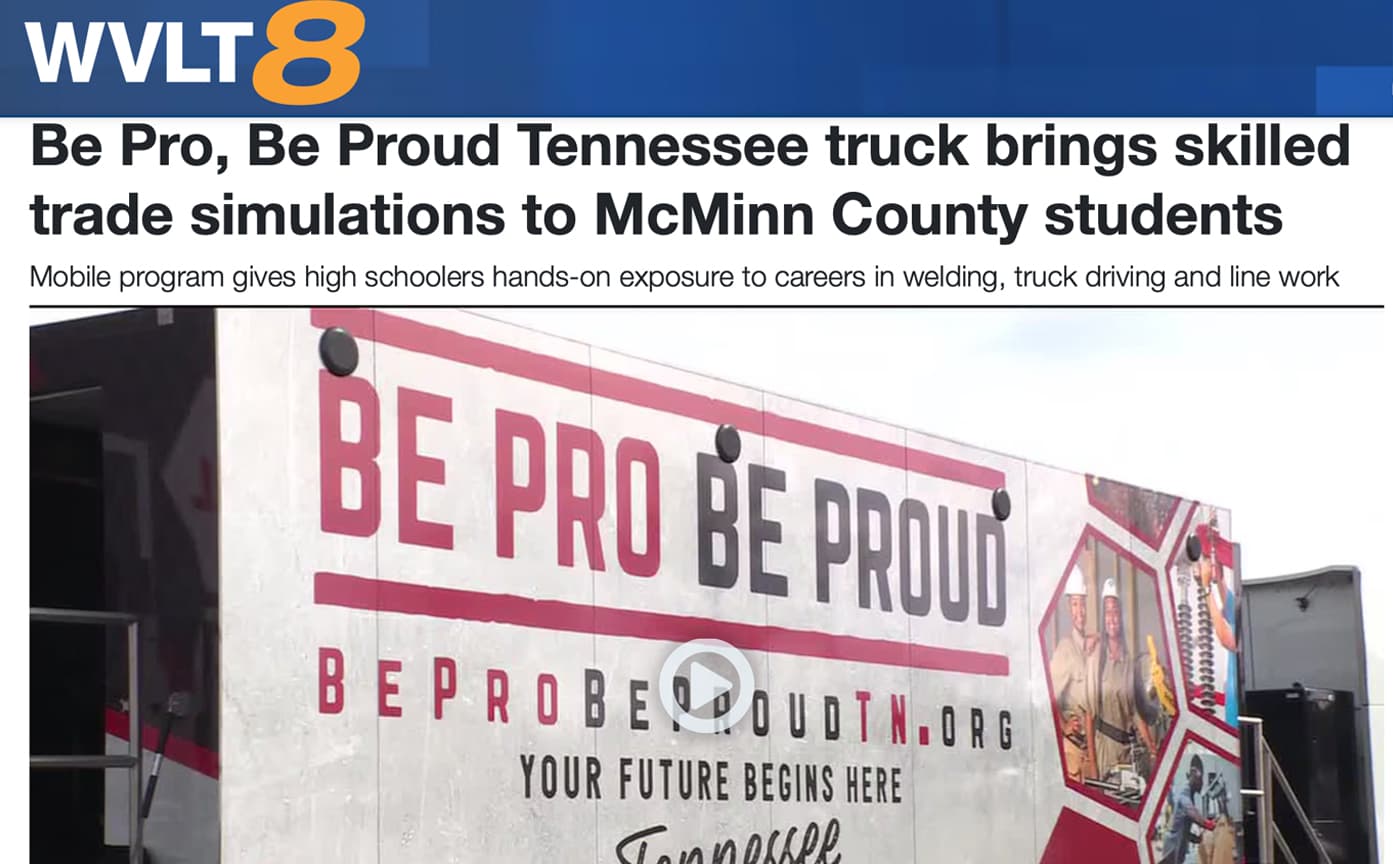 Cover Image for WVLT News – Be Pro, Be Proud Tennessee truck brings skilled trade simulations to McMinn County students