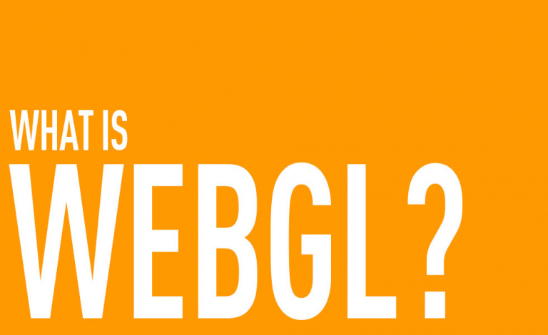 What Is WebGL